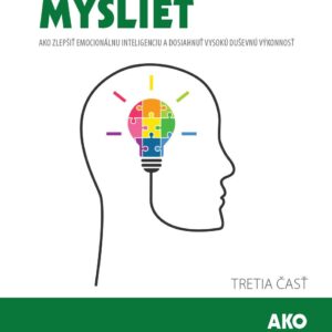 Stratené umenie myslieť – tretia časť