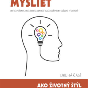 Stratené umenie myslieť – druhá časť