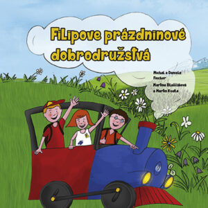 Filipove prázdninové dobrodružstvá