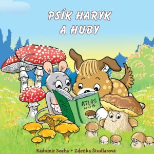 Psík Haryk a huby