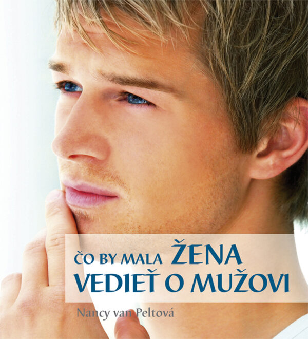 Čo by mala žena vedieť o mužovi
